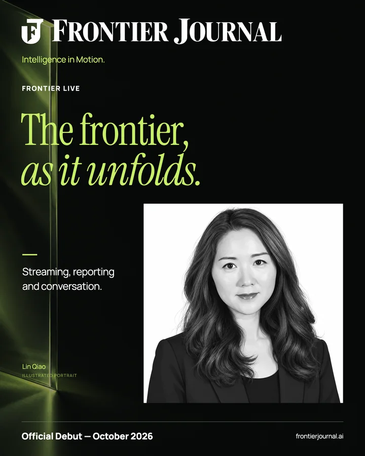 Lin Qiao — The frontier, as it unfolds.